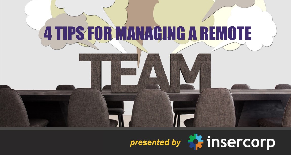 4 Tips for Managing a Remote Team